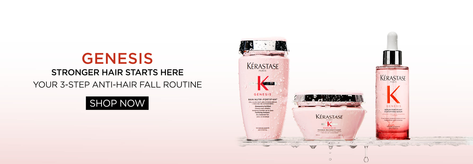 Genesis. Stronger hair starts here. Your 3-step anti-hair-fall routine
